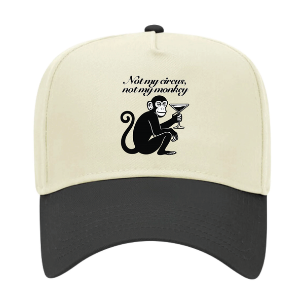 Not My Circus Not My Monkey Trucker Hat