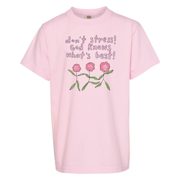 Don't Stress God Knows What's Best Tee