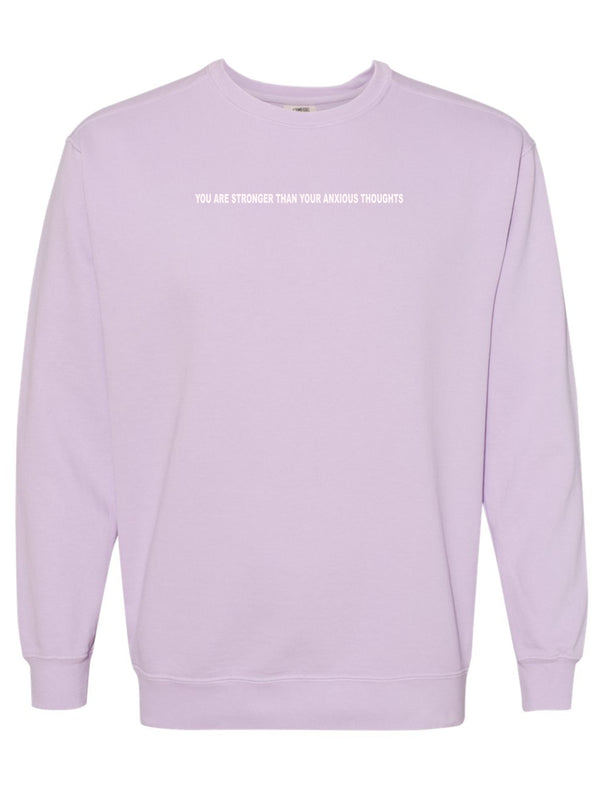 Your Anxiety Is Lying To You Crewneck