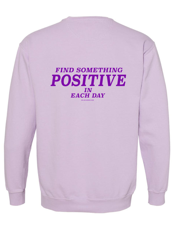 Find Something Positive In Each Day Crewneck