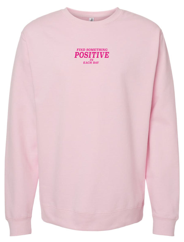 Find Something Positive In Each Day Crewneck